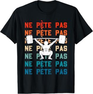 Ne pète pas - T-Shirt